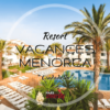 Viaje fin de curso - Vacances Menorca, Ciudadella